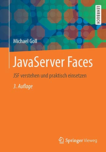JavaServer Faces: JSF verstehen und praktisch einsetzen von Springer Vieweg